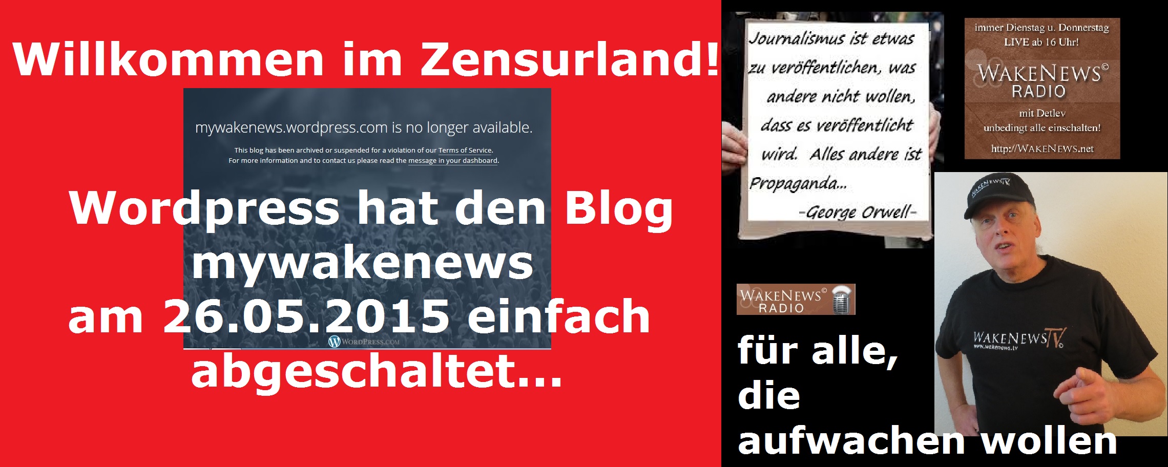 Zensur - Worpress hat den Blog mywakenews am 26.05.2015 einfach abgeschaltet